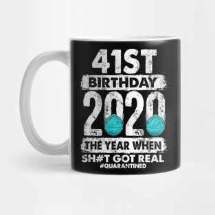 41st Birthday 2020 The Year Shit Got Real 41 years old Premium Mug
